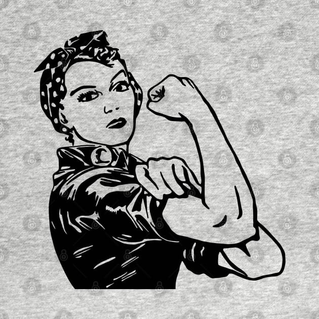 Rosie The Riveter by Slightly Unhinged